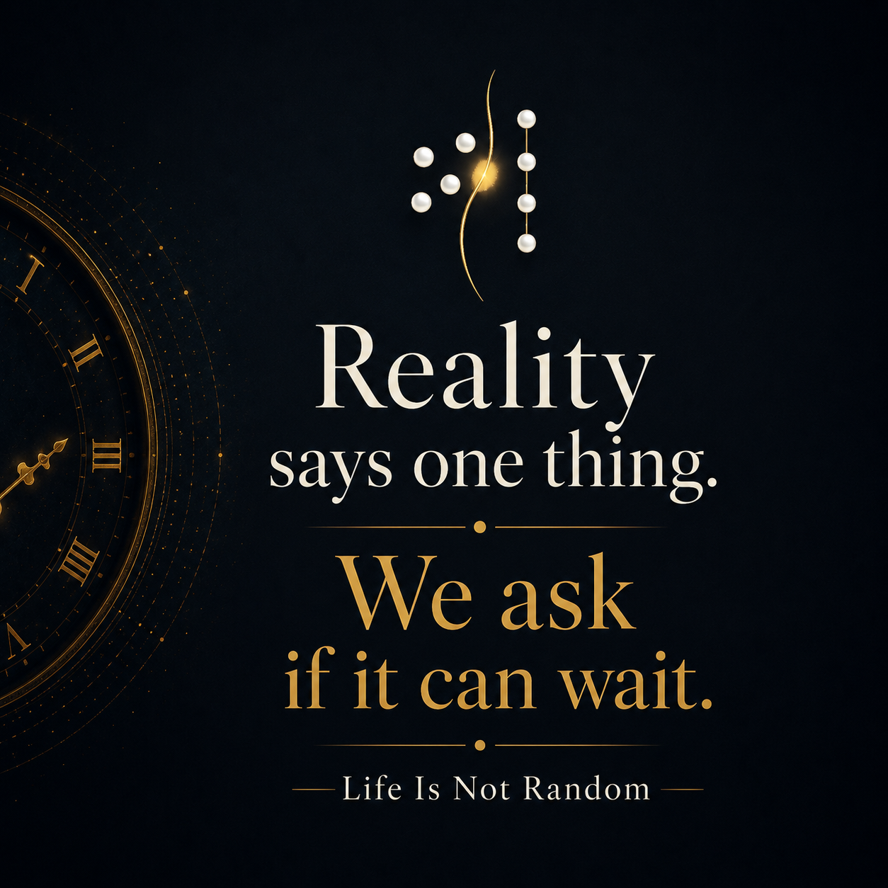 Why We Keep Negotiating With Reality