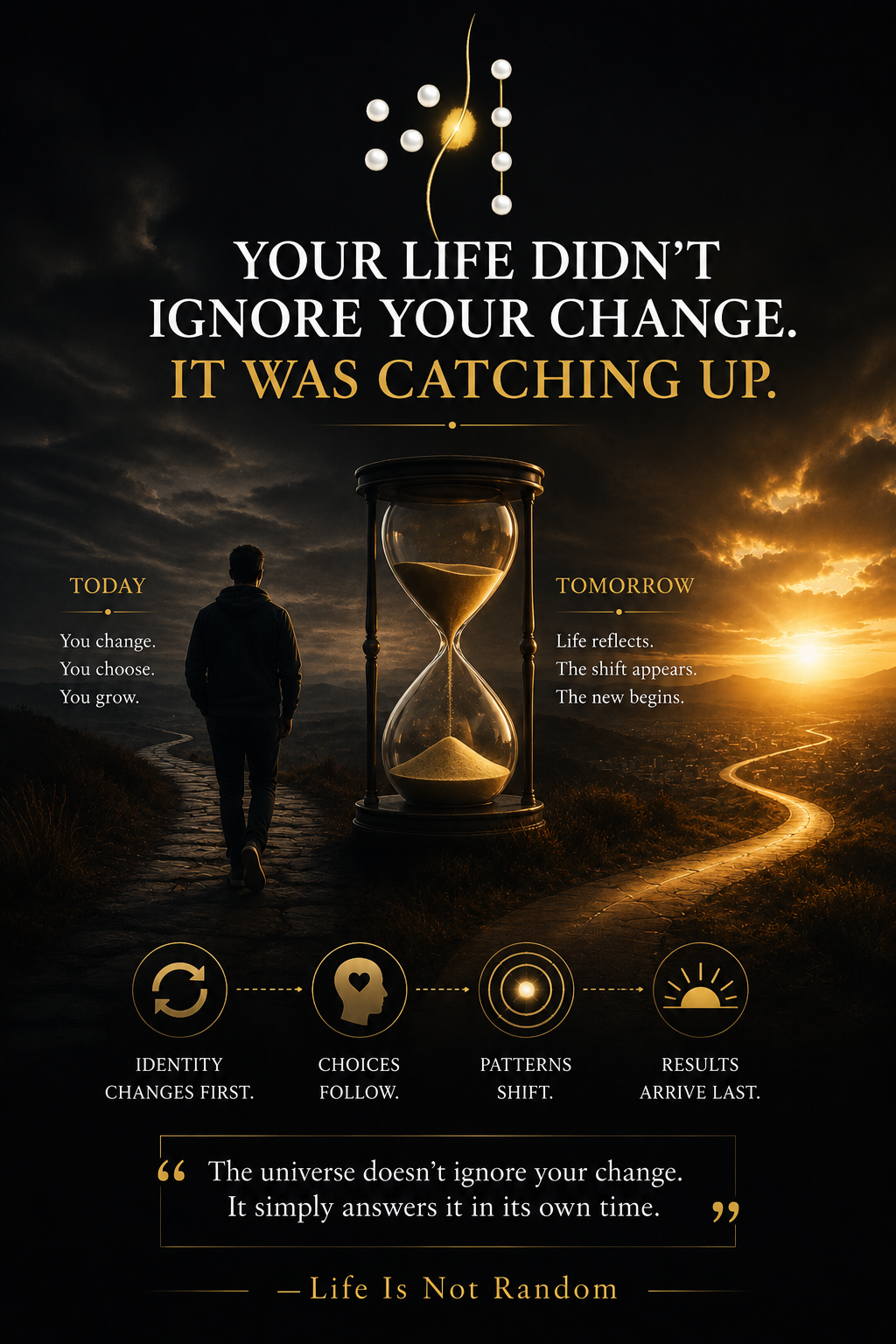Your Life Didn't Ignore Your Change. It Was Catching Up. (The Stories We Tell Ourselves Part 7)